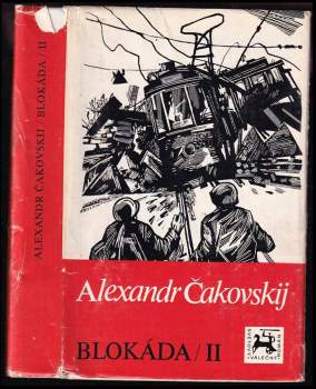 Aleksandr Borisovič Čakovskij: Blokáda