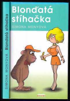 Simona Monyová: Blonďatá stíhačka