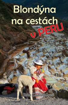 Blondýna na cestách v Peru