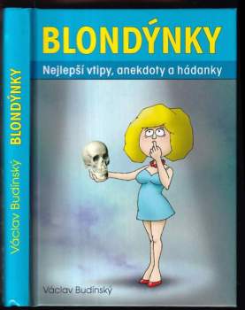 Blondýnky : nejlepší vtipy, anekdoty a hádanky