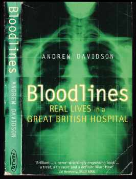 Andrew Bruce Davidson: Bloodlines - Real Lives in a Great British Hospital