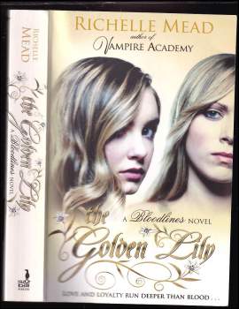 Bloodlines : The Golden Lily