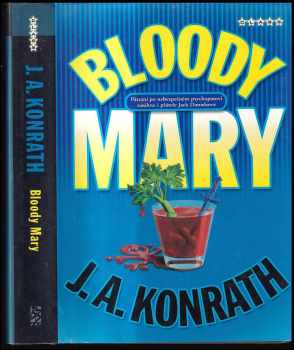 Joe Konrath: Bloody Mary: Jack Daniels mystery