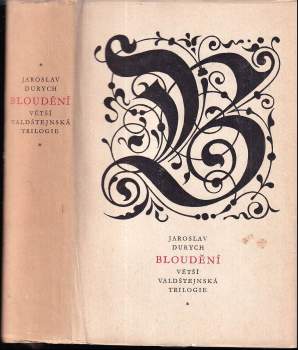 Jaroslav Durych: Bloudění