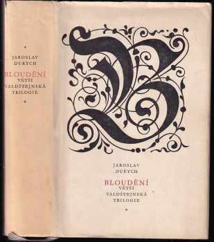 Jaroslav Durych: Bloudění