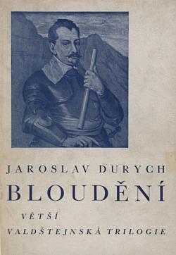 Jaroslav Durych: Bloudění