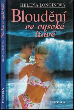 Bloudění ve vysoké trávě