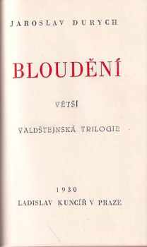 Jaroslav Durych: Bloudění