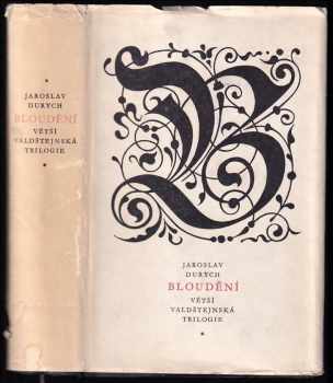 Bloudění : větší Valdštejnská trilogie - Jaroslav Durych, Albrecht <<z >>Valdštejna (1969, Růže) - ID: 57357
