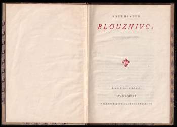 Knut Hamsun: Blouznivci