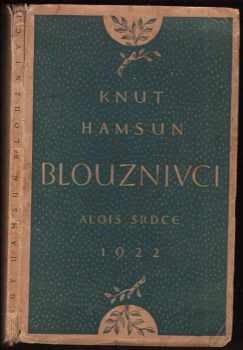 Knut Hamsun: Blouznivci