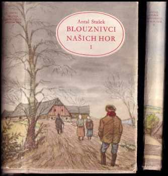 Antal Stašek: Blouznivci našich hor