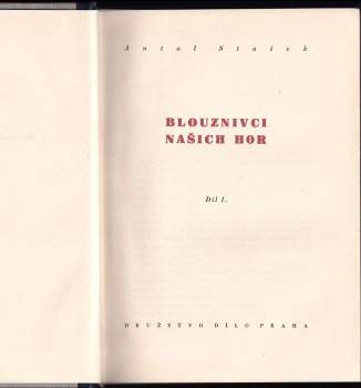 Antal Stašek: Blouznivci našich hor