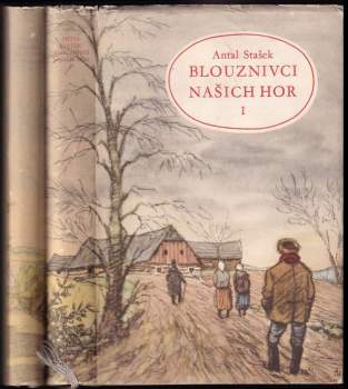 Antal Stašek: Blouznivci našich hor