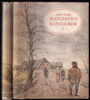 Antal Stašek: Blouznivci našich hor