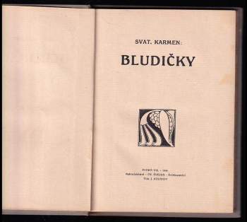 Svatopluk Karmen: Bludičky
