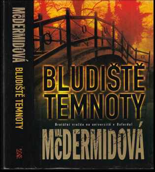 Val McDermid: Bludiště temnoty