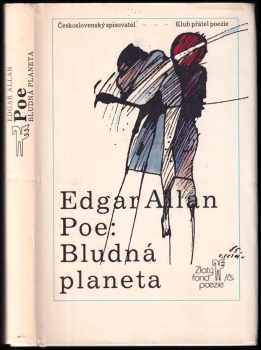 Bludná planeta - Edgar Allan Poe (1991, Československý spisovatel) - ID: 488326