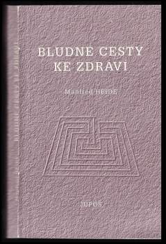Bludné cesty ke zdraví