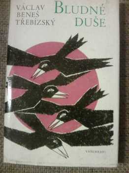 Václav Beneš-Třebízský: Bludné duše