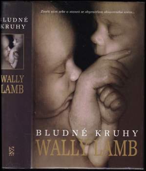 Wally Lamb: Bludné kruhy