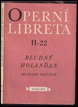 Richard Wagner: Bludný Holanďan