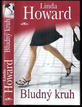 Linda Howard: Bludný kruh