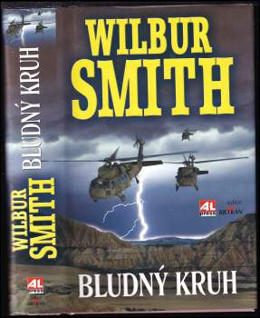Wilbur A Smith: Bludný kruh