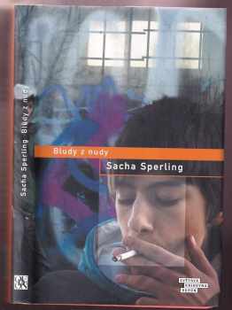 Sacha Sperling: Bludy z nudy