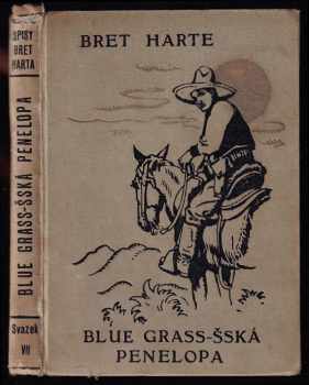 Bret Harte: Blue Grassšská Penelopa