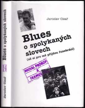 Jaroslav Císař: Blues o spolykaných slovech
