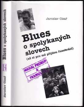 Blues o spolykaných slovech