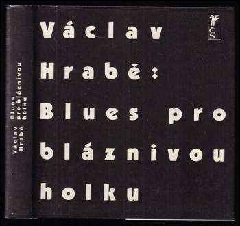 Blues pro bláznivou holku