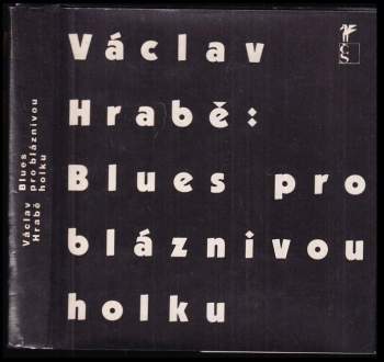 Blues pro bláznivou holku