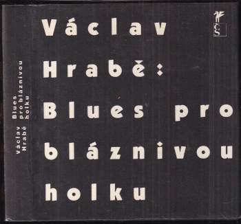 Václav Hrabě: Blues pro bláznivou holku