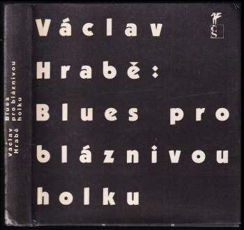 Blues pro bláznivou holku