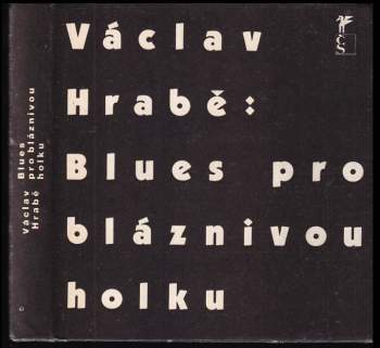 Václav Hrabě: Blues pro bláznivou holku