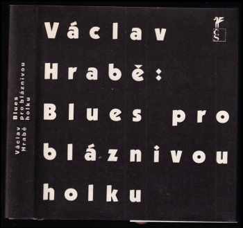 Blues pro bláznivou holku