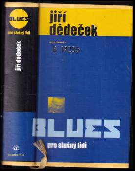 Jiří Dědeček: Blues pro slušný lidi