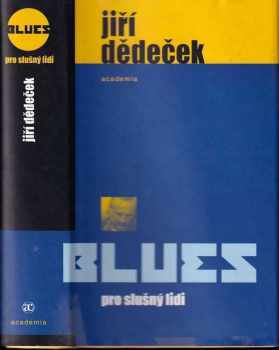 Jiří Dědeček: Blues pro slušný lidi