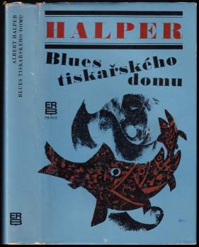 Albert Halper: Blues tiskařského domu