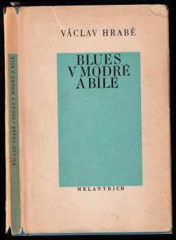 Václav Hrabě: Blues v modré a bílé
