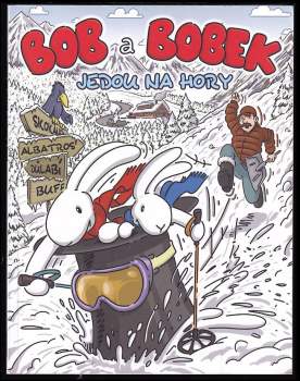 Libor Adam: Bob a Bobek jedou na hory