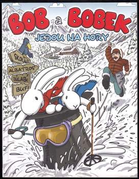 Bob a Bobek jedou na hory