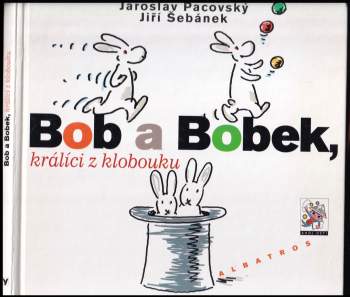 Bob a Bobek, králíci z klobouku