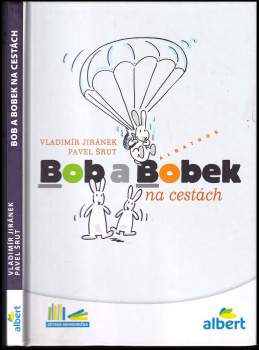 Pavel Šrut: Bob a Bobek na cestách
