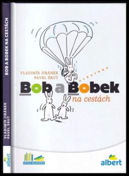 Pavel Šrut: Bob a Bobek na cestách