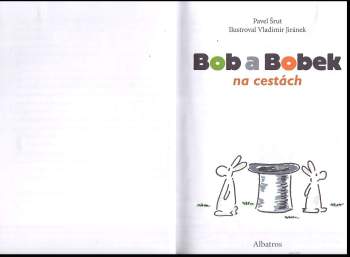 Pavel Šrut: Bob a Bobek na cestách