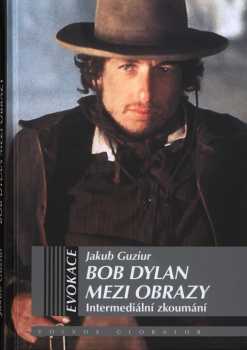 Bob Dylan mezi obrazy