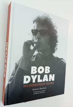 Robert Shelton: Bob Dylan